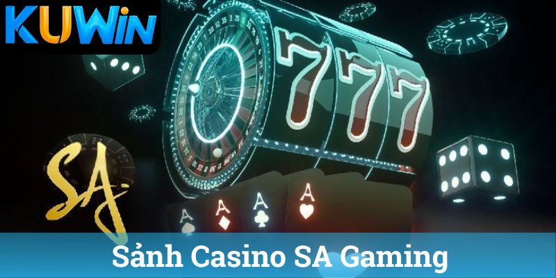 Sảnh Casino SA Gaming