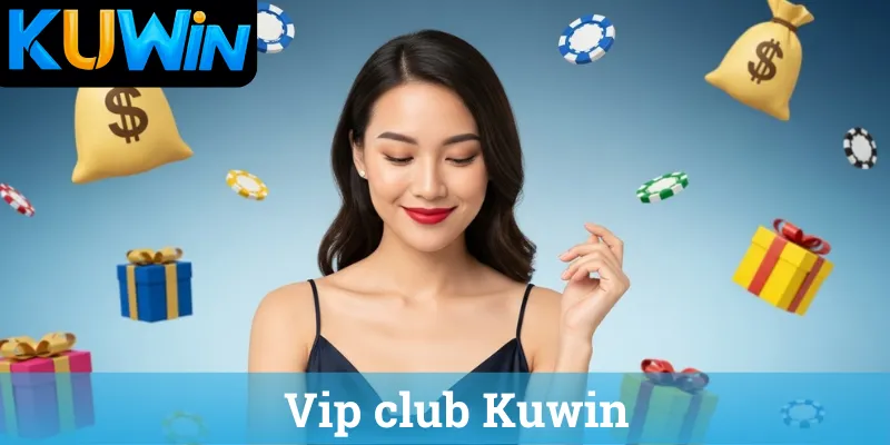 Vip club Kuwin